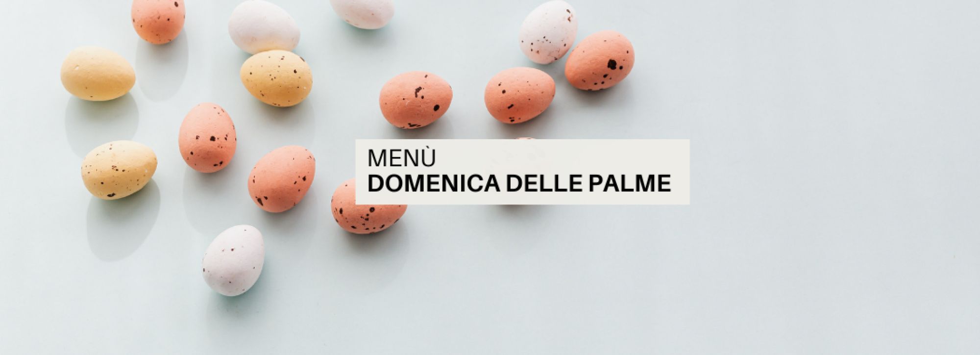MENU DOMENICA DELLE PALME